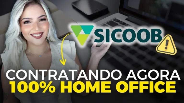 Inscrições abertas para trabalhar de casa no SICOOB com salário de até R$ 5.160,00 + vale-alimentação