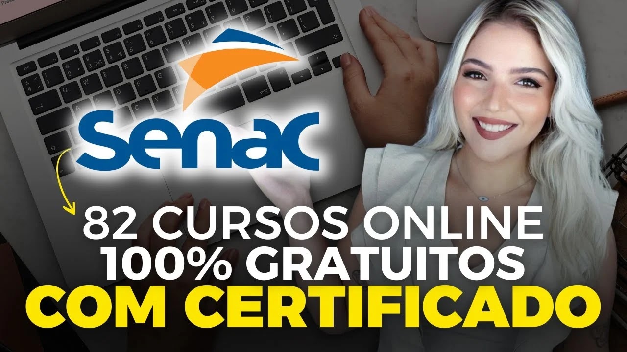 INSCRIÇÃO GRÁTIS: SENAC disponibiliza cursos gratuitos com inscrições em todo Brasil; INSCREVA-SE